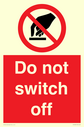 do-not-switch-off-prohibition-sign~